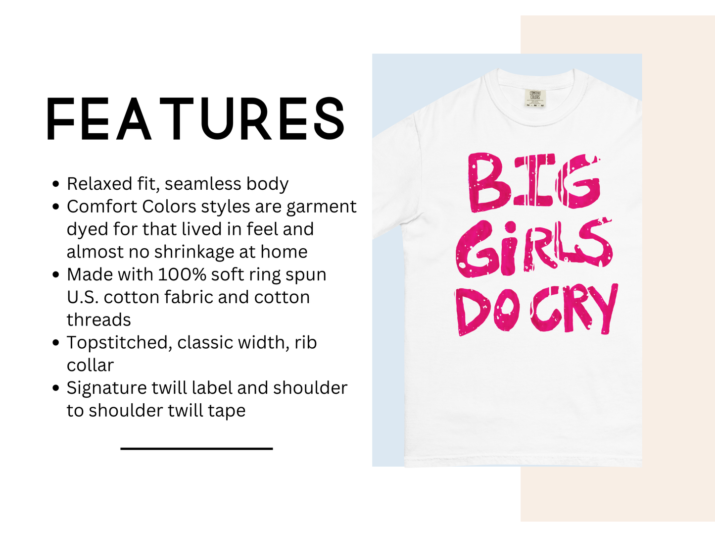 Comfort Colors® "Big Girls Do Cry" T-Shirt - Graphic Tee with Hand-Painted Text Design