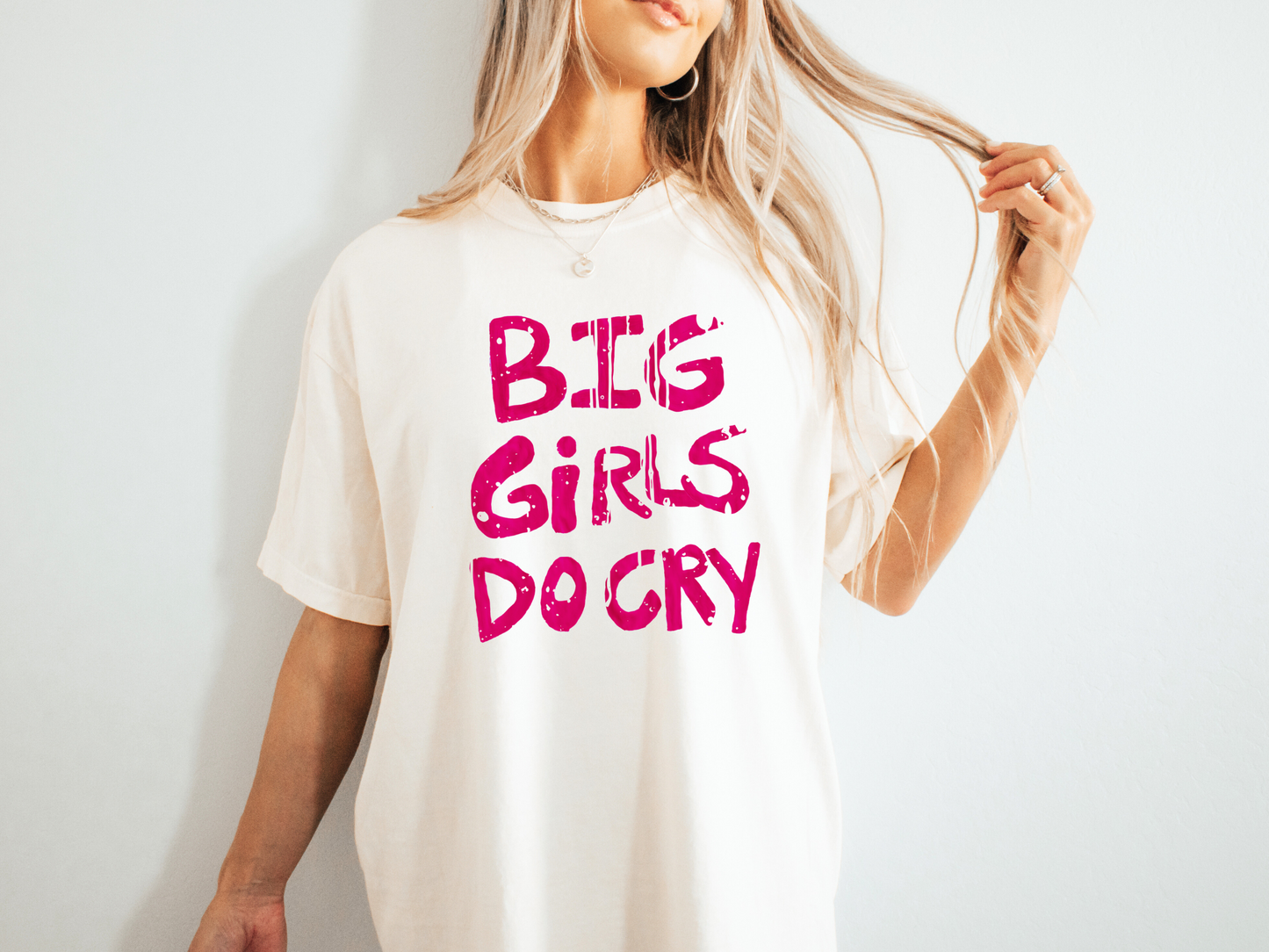 Comfort Colors® "Big Girls Do Cry" T-Shirt - Graphic Tee with Hand-Painted Text Design