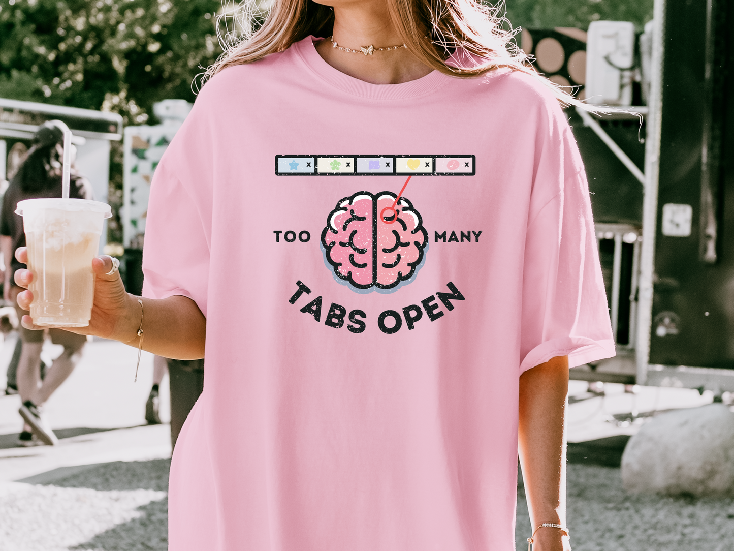 Comfort Colors® "Too Many Tabs Open" ADHD T-Shirt - Unisex Graphic Tee