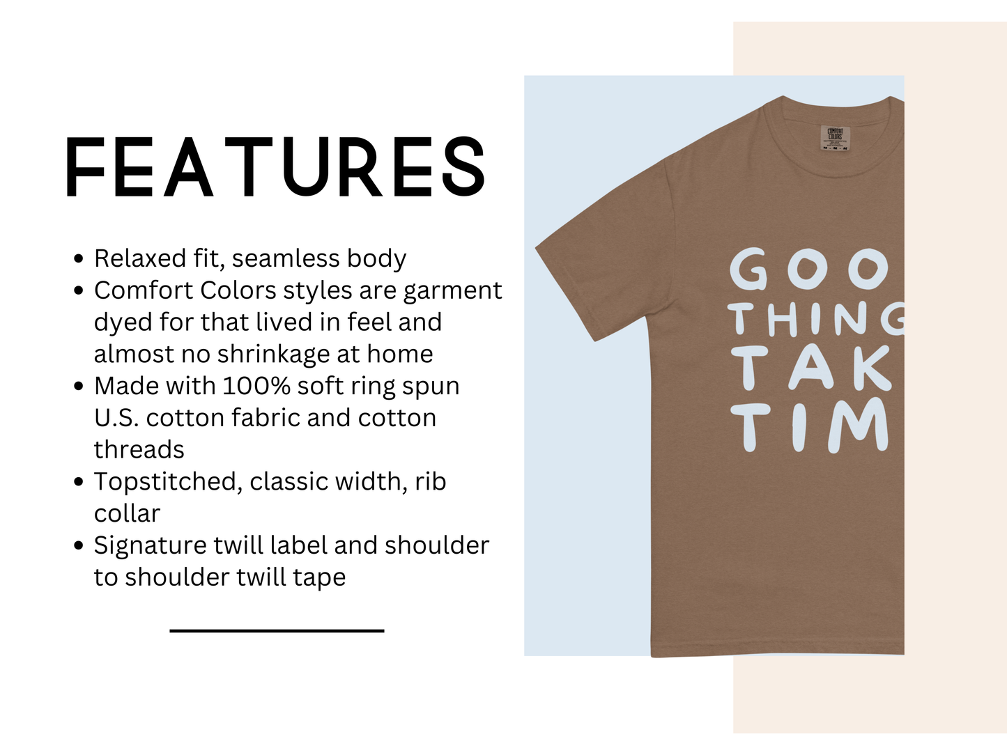 Comfort Colors® "Good Things Take Time" T-Shirt - Inspirational Graphic Tee